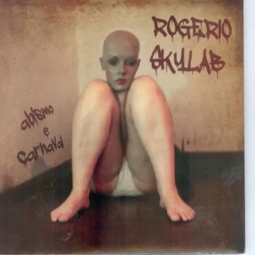 Abismo e Carnaval by Rogério Skylab - album cover