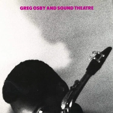 Greg Osby and Sound Theatre