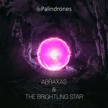 Abraxas & The Brightling Star