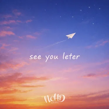 see you later
