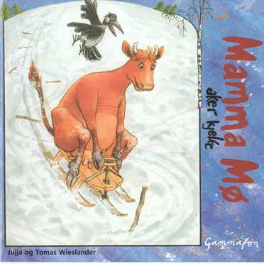 Mamma mø aker kjelke by Jujja & Tomas Wieslander - album cover