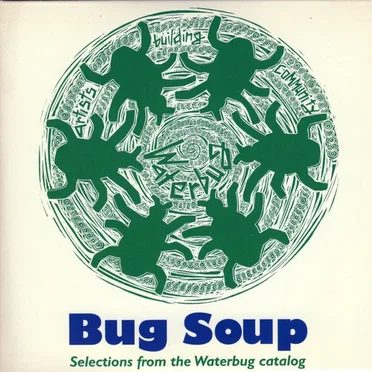 Bug Soup: Selections From the Waterbug Catalog by Various Artists - album cover