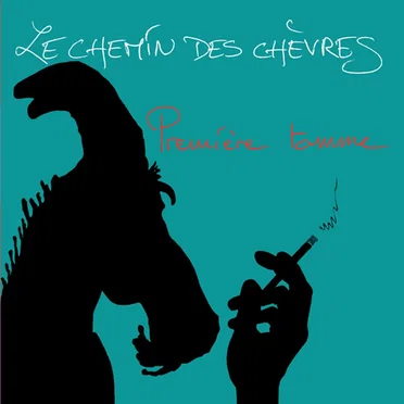 Première tomme by Le Chemin des chèvres - album cover