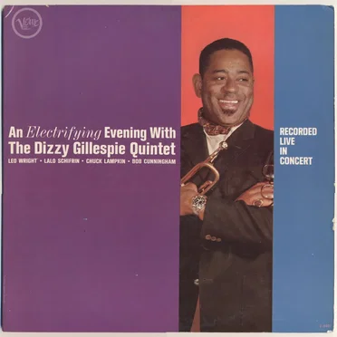 An Electrifying Evening With the Dizzy Gillespie Quintet