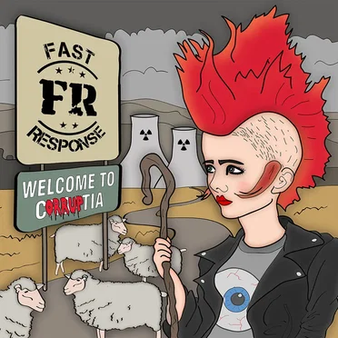 Welcome to Corruptia by Fast Response - album cover