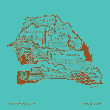 Yaral Sa Doom by Wau Wau Collectif - album cover