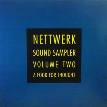 Nettwerk Sound Sampler, Volume 2: A Food for Thought by Various Artists - album cover