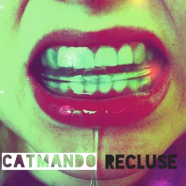 Recluse E.P by Catmando - album cover