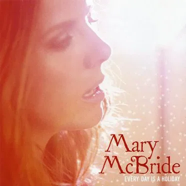 Every Day Is a Holiday by Mary McBride - album cover
