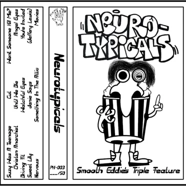 Smooth Eddie's Triple Feature by Neurotypicals - album cover