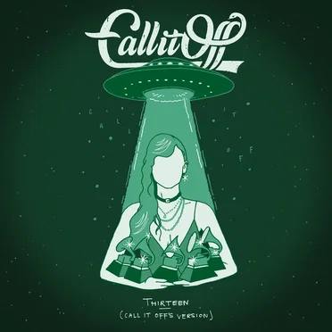 Thirteen (Call It Off's Version)