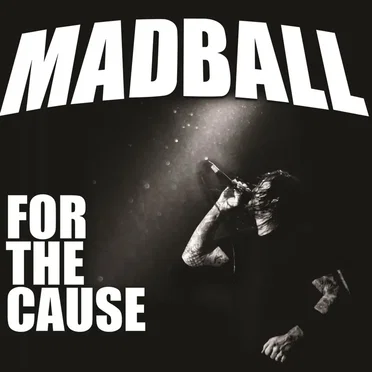 For the Cause by Madball - album cover