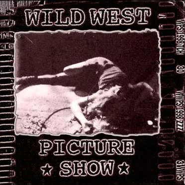 Wild West Picture Show