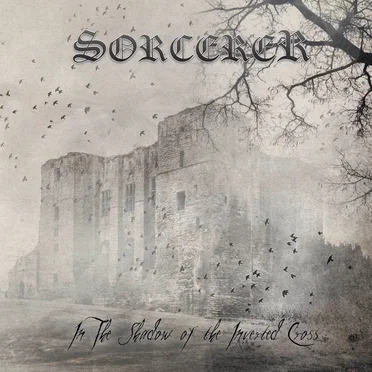 In the Shadow of the Inverted Cross by Sorcerer - album cover