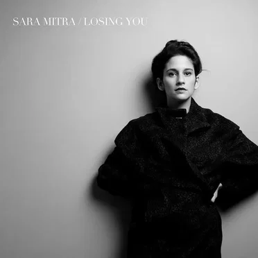 Losing You by Sara Mitra - album cover