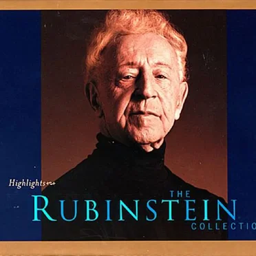 The Arthur Rubinstein Collection: Highlights