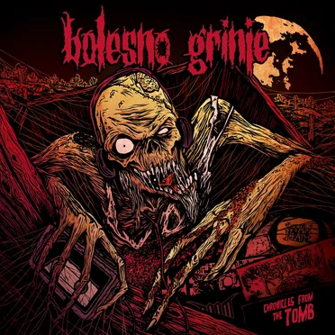 Chronicles From the Tomb by Bolesno Grinje - album cover