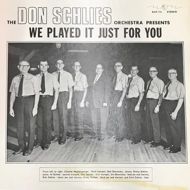 We Played It Just For You by Don Schlies and His Orchestra - album cover
