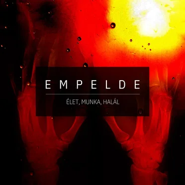 Élet, Munka, Halál by Empelde - album cover