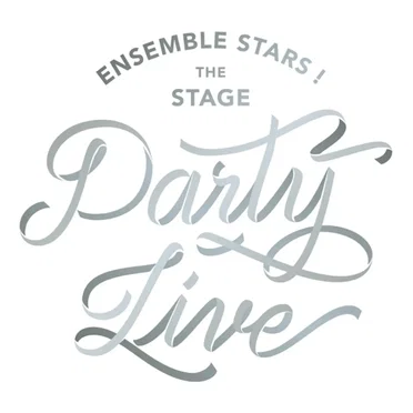 『あんさんぶるスターズ！THE STAGE』-Party Live-