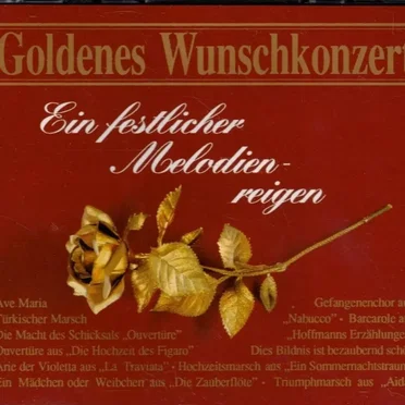 Goldenes Wunschkonzert - Ein festlicher Melodien-reigen by Various Artists - album cover