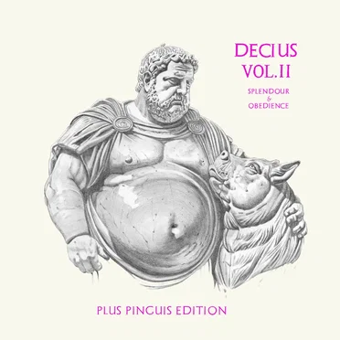 Decius, Vol. II: Splendour & Obedience