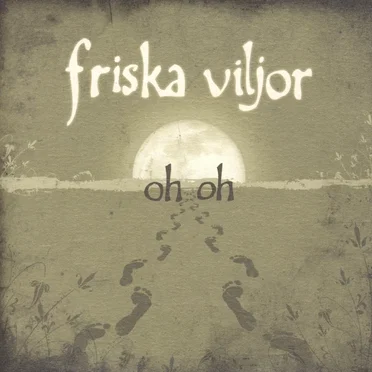 Oh Oh by Friska Viljor - album cover
