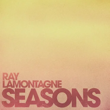 Seasons by Ray LaMontagne - album cover