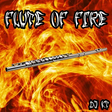 Flute Of Fire