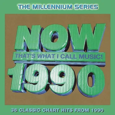 Now That’s What I Call Music! 1990: The Millennium Series by Various Artists - album cover