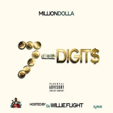 7 Digit$ by MillionDolla - album cover