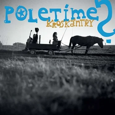 Kroskántry by Poletíme? - album cover