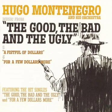 Music From "The Good, the Bad and the Ugly" & "A Fistful of Dollars" & "For a Few Dollars More"