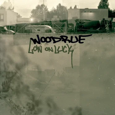 Low on Luck by Woodrue - album cover