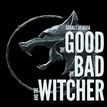 The Good, the Bad, and the Witcher