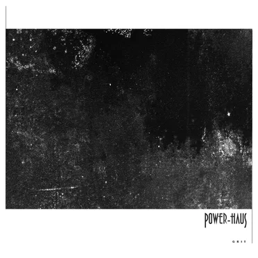 Grit by Power-Haus - album cover