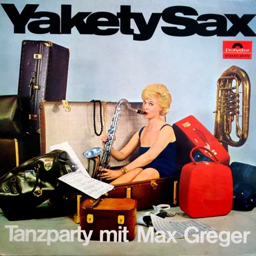 Yakety Sax: Tanzparty mit Max Greger