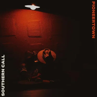Pioneertown by Southern Call - album cover