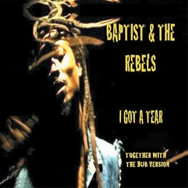 I Got a Tear by Baptist & The Rebels - album cover