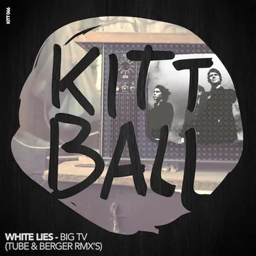 Big TV (Tube & Berger Remixes)