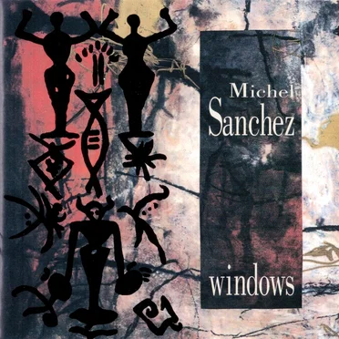 Windows by Michel Sanchez - album cover