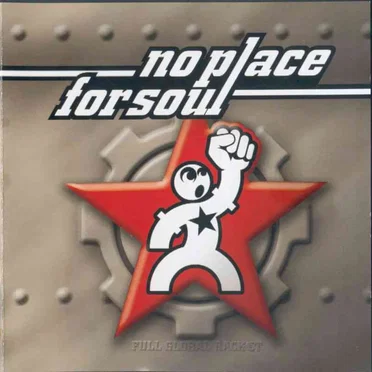 Full Global Racket by No Place for Soul - album cover