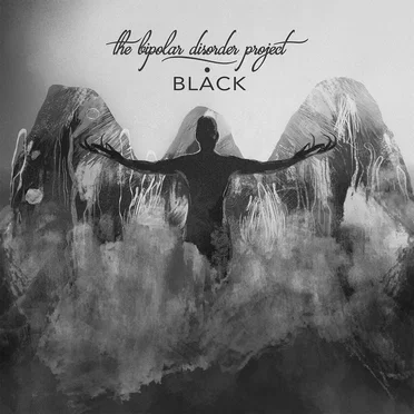 Black by The Bipolar Disorder Project - album cover