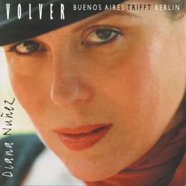 Volver - Buenos Aires trifft Berlin