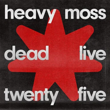 Dead Live '25 by Heavy Moss - album cover