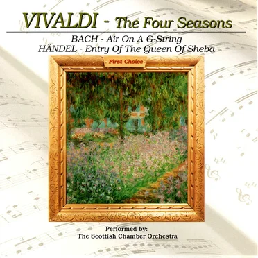 The Four Seasons / Air on a G String / Entry of the Queen of Sheba