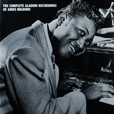 The Complete Aladdin Recordings of Amos Milburn