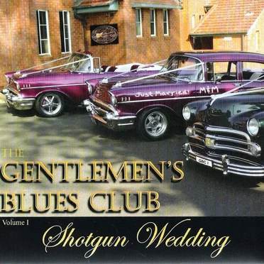 Shotgun Wedding by Gentlemen's Blues Club - album cover