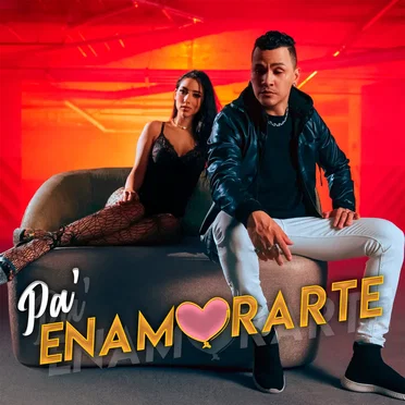 Pa’ enamorarte