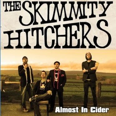 Almost In Cider by The Skimmity Hitchers - album cover